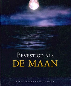 BEVESTIGD ALS DE MAAN - BOVEN, DS. B.J. VAN - 9789463701907