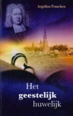 GEESTELIJK HUWELIJK