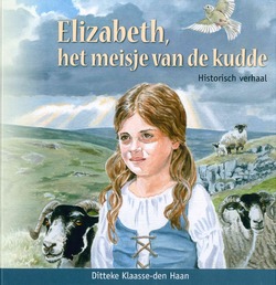 ELIZABETH HET MEISJE VAN DE KUDDE - KLAASSE,-DEN HAAN, DITTEKE - 9789463702041
