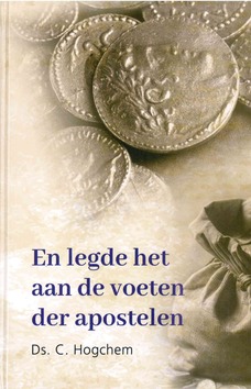 … EN LEGDE HET AAN DE VOETEN DER APOSTEL - HOGCHEM, C. - 9789463702300