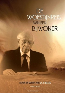 WOESTIJNREIS VAN EEN BIJWONER - BLOK, DS. P. - 9789463702331