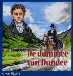DOMINEE VAN DUNDEE - RIJSWIJK, C. VAN - 9789463702577