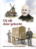 GIJ ZIJT DUUR GEKOCHT