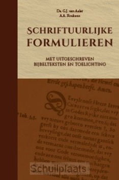 SCHRIFTUURLIJKE FORMULIEREN - ROUKENS, A.A - 9789463703451
