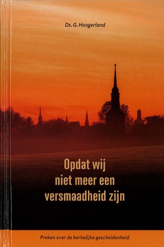 OPDAT WIJ NIET MEER EEN VERSMAADHEID ZIJ - HOOGERLAND, G - 9789463703680