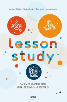 LESSON STUDY - BODVIN, KATHLEEN; BARBIER, KATELIJNE; ST - 9789463798440