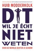 DIT WIL JE ÉCHT NIET WETEN