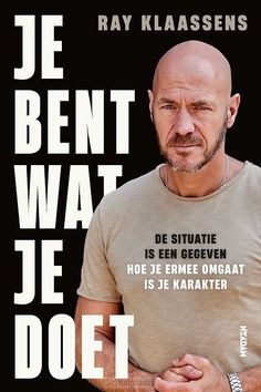 JE BENT WAT JE DOET - KLAASSENS, RAY - 9789463812733