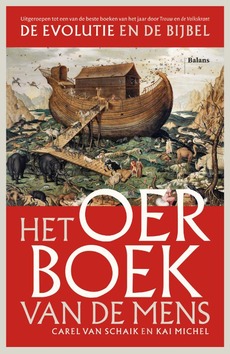 HET OERBOEK VAN DE MENS - SCHAIK, CAREL VAN; MICHEL, KAI - 9789463822480