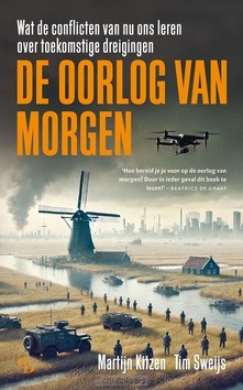 DE OORLOG VAN MORGEN - KITZEN, MARTIJN; SWEIJS, TIM - 9789463824088