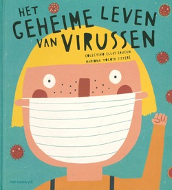 HET GEHEIME LEVEN VAN VIRUSSEN - ELLAS EDUCAN COLECTIVE - 9789463832564