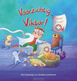 VOORZICHTIG, VIKTOR! - KOELEWIJN, KIM - 9789463882736