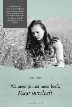 WANNEER JE NIET MEER LEEFT, MAAR OVERLEE - HART, GABY - 9789463892025