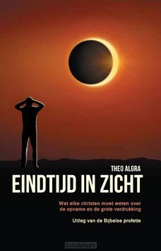 EINDTIJD IN ZICHT - ALGRA, THEO - 9789464035155