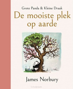 GROTE PANDA & KLEINE DRAAK - DE MOOISTE - NORBURY, JAMES - 9789464043846