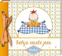 BABY'S EERSTE JAAR - PAULINE OUD - OUD, PAULINE - 9789464080278