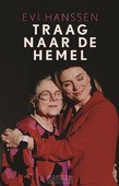 TRAAG NAAR DE HEMEL