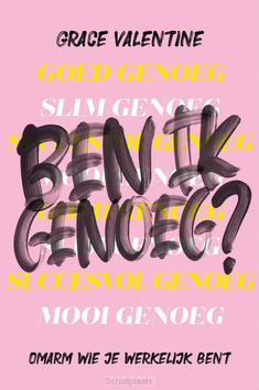BEN IK GENOEG? - VALENTINE, GRACE - 9789464250428
