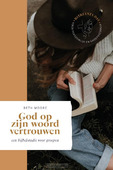 GOD OP ZIJN WOORD VERTROUWEN - 9789464250640