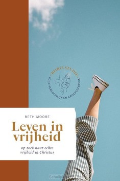 LEVEN IN VRIJHEID - MOORE, BETH - 9789464250671