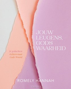 JOUW LEUGEN, GODS WAARHEID - HANNAH, ROMELY - 9789464250831