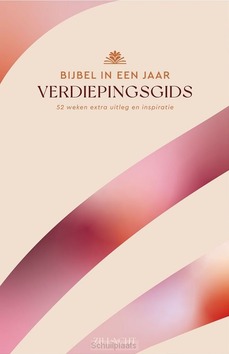 BIJBEL IN EEN JAAR VERDIEPINGSGIDS - LACHT, ZIJ - 9789464251685