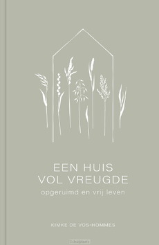EEN HUIS VOL VREUGDE - VOS, KIMKE DE - 9789464251913