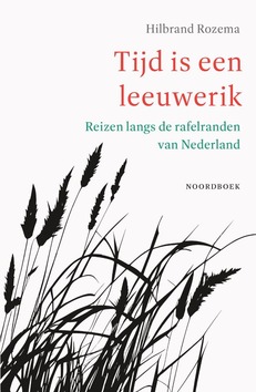 TIJD IS EEN LEEUWERIK - ROZEMA, HILBRAND - 9789464713602