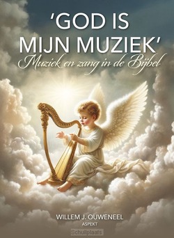 'GOD IS MIJN MUZIEK' - OUWENEEL, WILLEM J. - 9789464873054