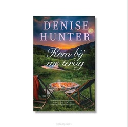 KOM BIJ ME TERUG - HUNTER, DENISE - 9789465020594