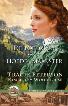 TOEKOMST VAN DE HOEDENMAAKSTER - PETERSON, TRACIE EN WOODHOUSE, KIMBERLEY - 9789465020860