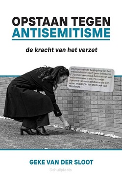 OPSTAAN TEGEN ANTISEMITISME - SLOOT, GEKE VAN DER - 9789465262055