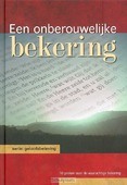 ONBEROUWELIJKE BEKERING
