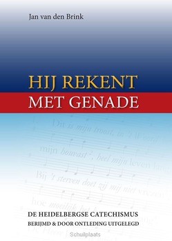 HIJ REKENT MET GENADE - BRINK, JAN VAN DEN - 9789490165222