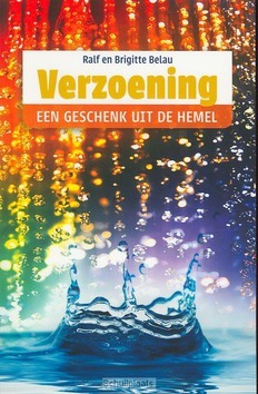 VERZOENING EEN GESCHENK UIT DE HEMEL - BELAU - 9789490254131