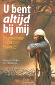 U BENT ALTIJD BIJ MIJ