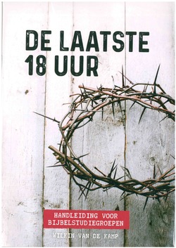 LAATSTE 18 UUR HANDLEIDING - KAMP, W. VAN DE - 9789490254766