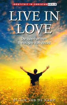 LIVE IN LOVE - KAMP, WILKIN VAN DE - 9789490254810