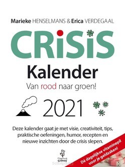CRISISKALENDER 2021 - HENSELMANS, MARIEKE; VERDEGAAL, ERICA - 9789490298135