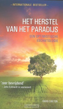 HERSTEL VAN HET PARADIJS - CHILTON, DAVID - 9789490489137