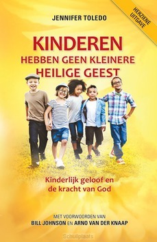 KINDEREN HEBBEN GEEN KLEINERE HEILIGE GE - TOLEDO, JENNIFER - 9789490489649