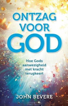 ONTZAG VOOR GOD - BEVERE, JOHN - 9789490489991