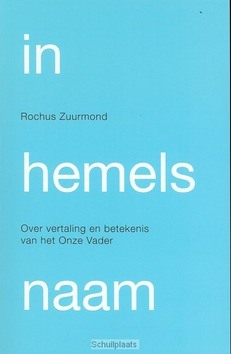 IN HEMELSNAAM - ZUURMOND, ROCHUS - 9789490708405