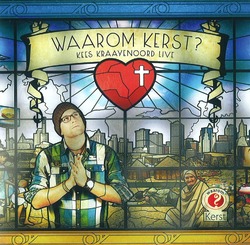 WAAROM KERST? KEES KRAAYENOORD LIVE - WAAROM KERST 2011 - 9789490864330
