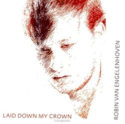 LAID DOWN MY CROWN - ENGELENHOVEN, ROBIN - 9789490864477
