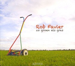 ZO GROEN ALS GRAS - FAVIER, ROB - 9789490864736