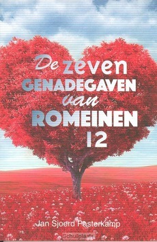 ZEVEN GENADEGAVEN VAN ROMEINEN 12 - PASTERKAMP, J.S. - 9789490959333