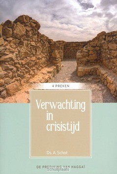 VERWACHTING IN CRISISTIJD - SCHOT, A. - 9789491000461