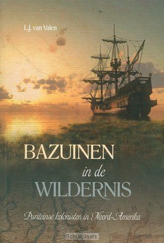 BAZUINEN IN DE WILDERNIS - VALEN, L.J. VAN - 9789491000546