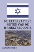 ALTERNATIEVE FEITEN VAN DE ISRAEL THEOLO